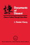 Documents of Dissent (Chinese Political Thought Since Mao) by J. Chester Cheng, 9780817973025