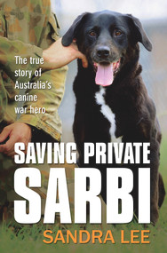 Saving Private Sarbi by Sandra Lee, 9781743315538