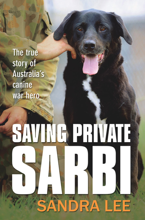 Saving Private Sarbi by Sandra Lee, 9781743315538