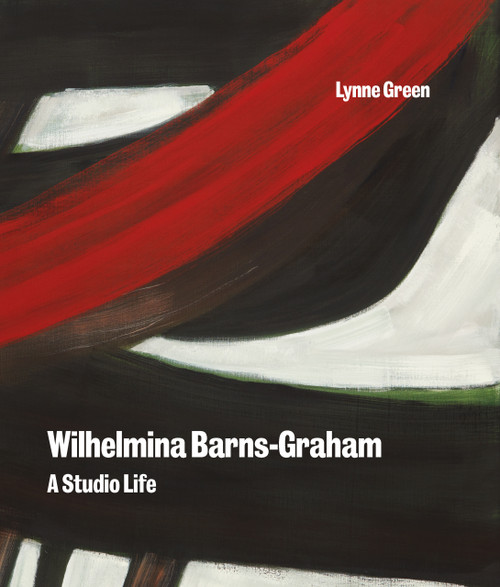 Wilhelmina Barns-Graham: A Studio Life (Second Edition) by Lynne Green, 9781848220959
