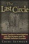 The Last Circle (Danny Casolaro's Investigation into the Octopus and the PROMIS Software Scandal) by Cheri Seymour, 9781936296002