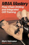 MMA Mastery: Flow Chain Drilling and Integrated O/D Training by Mark Hatmaker, 9781884654381