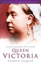 Queen Victoria by Elizabeth Longford, 9780752450612