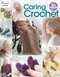 Caring Crochet by Annie's, 9781573677707
