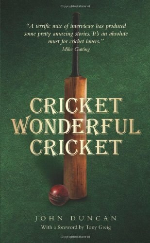 Cricket Wonderful Cricket by John Duncan, 9781843583165