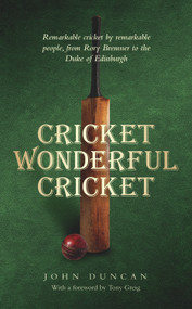 Cricket Wonderful Cricket by John Duncan, 9781843583165