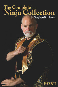 The Complete Ninja Collection by Stephen K Hayes, 9780897502061