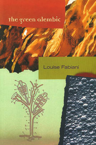 The Green Alembic by Louise Fabiani, 9781550651232