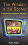The Window in the Corner (A Half-Century of Children's Television) by Ruth Inglis, 9780720611052