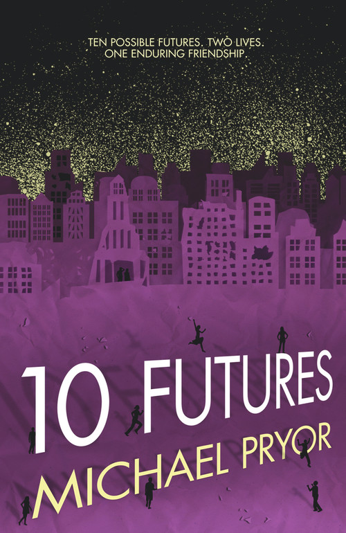 10 Futures by Michael Pryor, 9781742753768