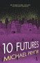 10 Futures by Michael Pryor, 9781742753768
