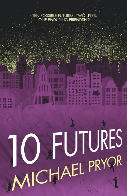 10 Futures by Michael Pryor, 9781742753768