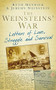 Weinsteins' War (Letters of Love, Struggle and Survival) by Ruth Mendick, Jeremy Weinstein, 9780752479347