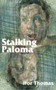 Stalking Paloma by Ifor Thomas, 9781908069665