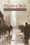 Tinder Box (The Iroquois Theatre Disaster 1903) by Anthony P. Hatch, 9780897335140