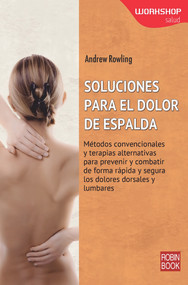 Soluciones para el dolor de espalda (Spanish Edition) by Andrew Rowling, 9788499173511