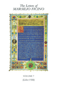 The Letters of Marsilio Ficino: Volume 7 by Marsilio Ficino, Clement Salaman, 9780856831928