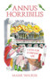 Annus Horribilis (Latin for Everyday Life) by Mark Walker, 9780752458984