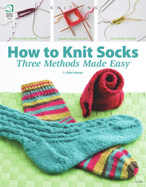 How to Knit Socks (Three Methods Made Easy) by Edie Eckman, 9781592172351