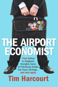The Airport Economist by Tim Harcourt, 9781741755121
