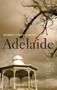 Adelaide by Kerryn Goldsworthy, 9781742232621