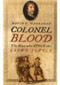 Colonel Blood (The Man Who Stole the Crown Jewels) by David C. Hanrahan, 9780750933285