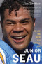 Junior Seau (The Life and Death of a Football Icon) by Jim Trotter, 9780544811898