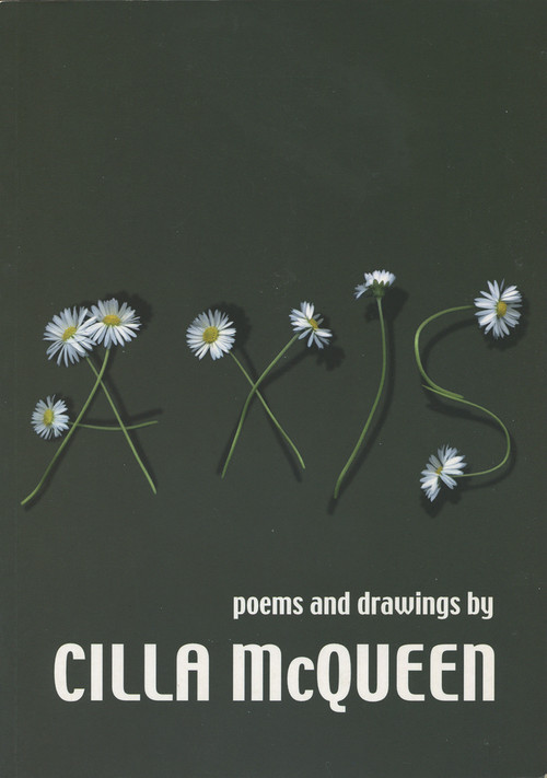 Axis (Poems and Drawings) by Cilla McQueen, 9781877276064