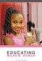 Educating Black Girls by Jawanza Kunjufu, 9781934155707