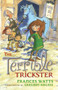 The Terrible Trickster by Frances Watts, Gregory Rogers, 9781743313213