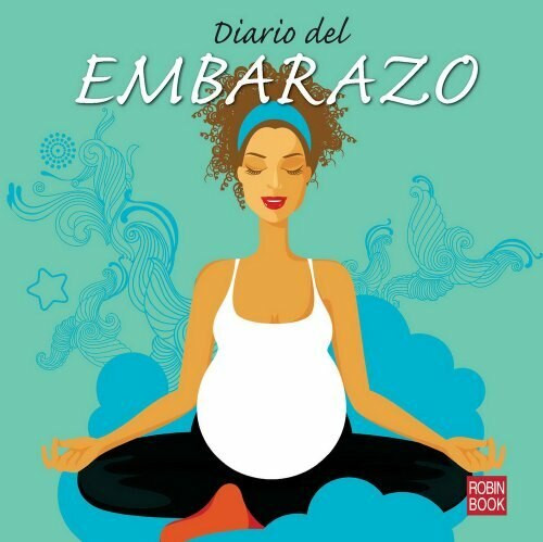 Diario del embarazo by Ediciones Robinbook, 9788499171258