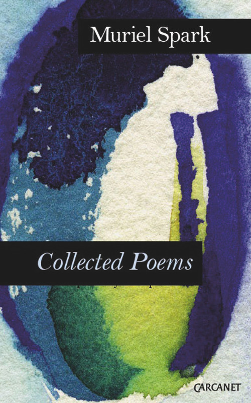 Complete Poems - 9781784101244 by Muriel Spark, Muriel Spark, 9781784101244