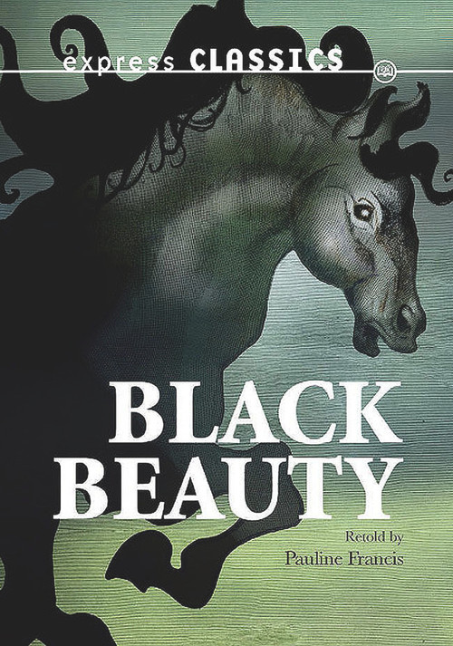 Black Beauty - 9781783220557 by Pauline Francis, 9781783220557