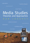 Media Studies (Theories and Approaches) by Dan Laughey, 9781842433249