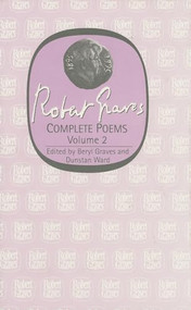 Robert Graves: Complete Poems Volume 2 by Beryl Graves, Dunstan Ward, 9781857542615