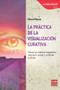 La práctica de la visualización curativa (Spanish Edition) by Sharon Wayne, 9788499173320