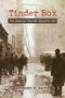 Tinder Box (The Iroquois Theatre Disaster 1903) - 9780897336093 by Anthony P. Hatch, 9780897336093