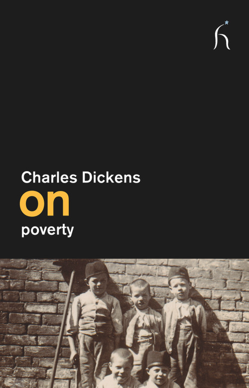 On Poverty by Charles Dickens, 9781843916208