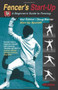 Fencer's Start-Up (A Beginner's Guide to Fencing) by Doug Werner, 9781884654770