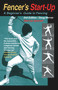 Fencer's Start-Up (A Beginner's Guide to Fencing) by Doug Werner, 9781884654770