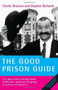 The Good Prison Guide by Charles Bronson, Stephen Richards, 9781844543595