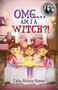 OMG... Am I a Witch?! by Talia Aikens-Nuñez, 9781771680257