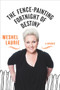 Fence-Painting Fortnight of Destiny (A memoir) by Meshel Laurie, 9781743314487
