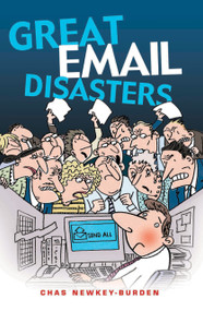 Great Email Disasters by Chas Newkey-Burden, 9781844544103