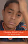 Changing School Culture for Black Males by Jawanza Kunjufu, 9781934155820