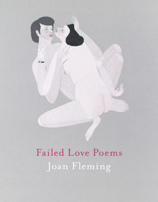 Failed Love Poems by Joan Fleming, 9780864739896