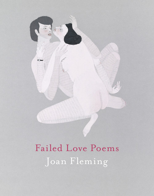 Failed Love Poems by Joan Fleming, 9780864739896