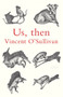 Us, Then by Vincent O'Sullivan, 9780864738929