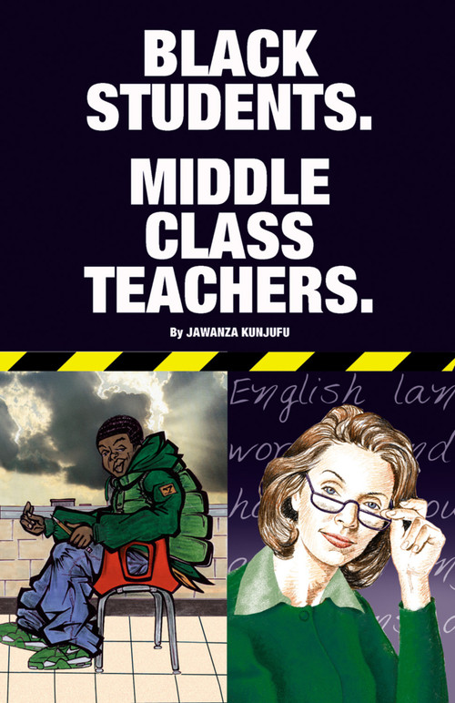 Black Students. Middle Class Teachers. by Jawanza Kunjufu, 9780913543818
