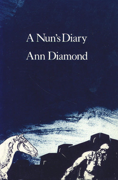 A Nun's Diary by Ann Diamond, 9780919890978